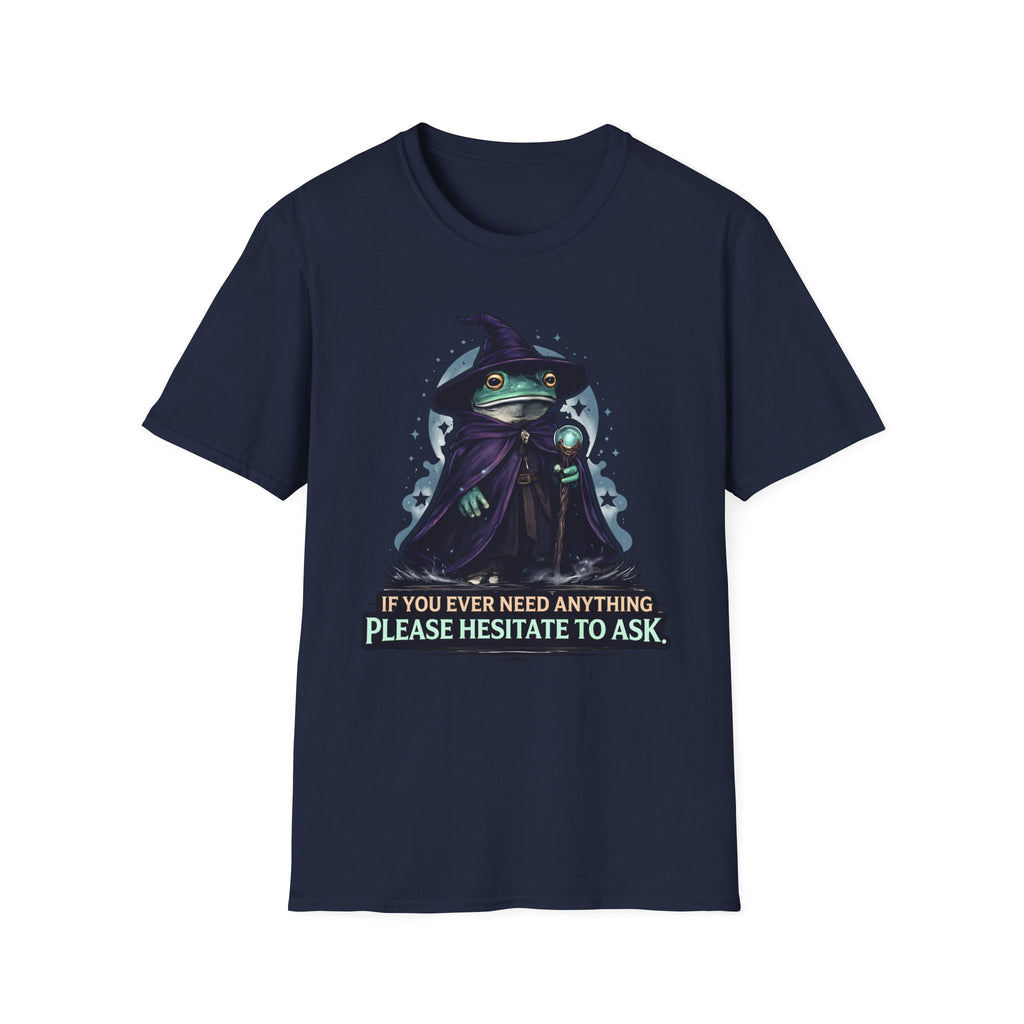 Hesitate To Ask T-Shirt