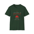 I Am About To Crashout T-Shirt
