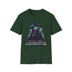Hesitate To Ask T-Shirt